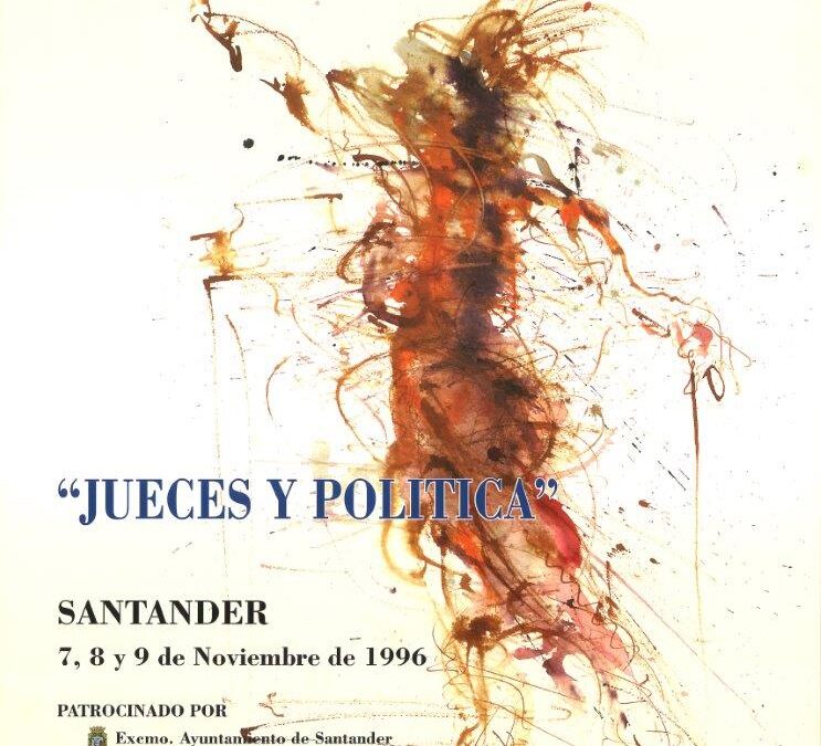 Jueces y política Noviembre 1996. XI Congreso de JpD